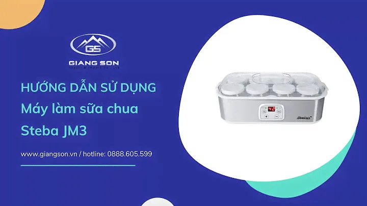 Hướng dẫn sử dụng máy làm sữa chua Steba JM3