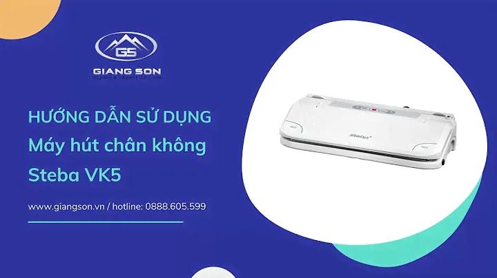 Hướng dẫn sử dụng máy hút chân không Steba VK5